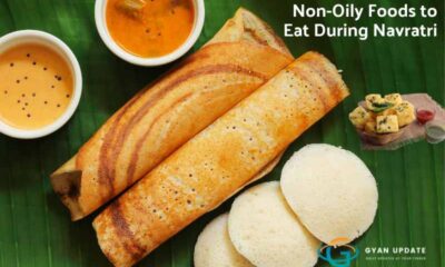 Non-Oily Foods to Eat During Navaratri