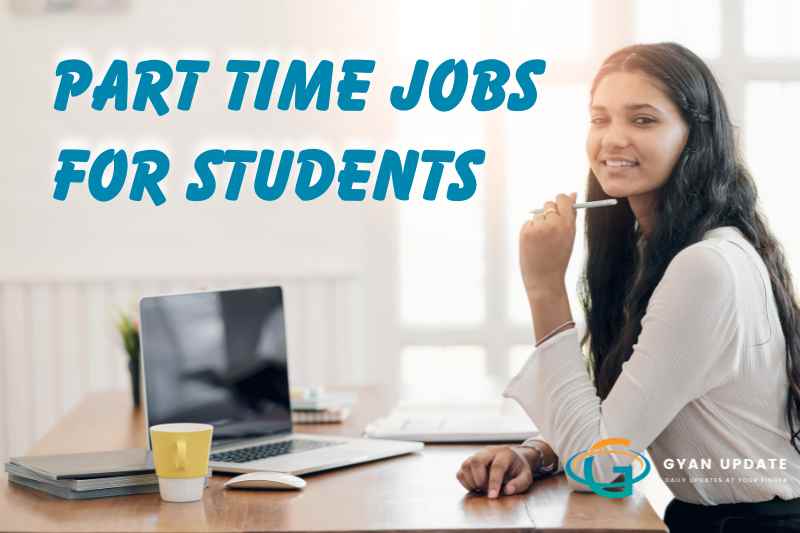 PART TIME JOBS FOR STUDENTS