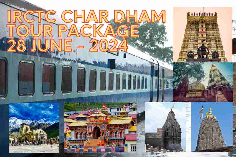 IRCTC Char Dham Tour Package