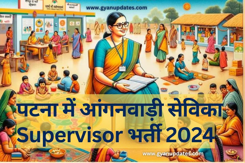 patna anganwadi sevika supervisor vacancy