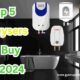 Top 5 Geysers to Buy in 2024