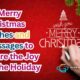 30 Merry Christmas Wishes and Messages to Share the Joy of the Holiday