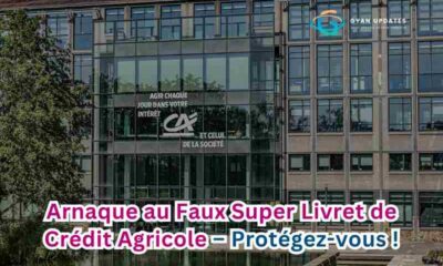 Arnaque au Faux Super Livret de Crédit Agricole – Protégez-vous !