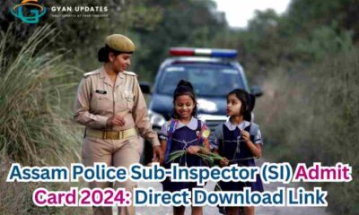 Assam Police Sub-Inspector (SI) Admit Card 2024: Direct Download Link