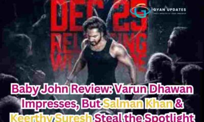 Baby John Review: Varun Dhawan Impresses, But Salman Khan & Keerthy Suresh Steal the Spotlight