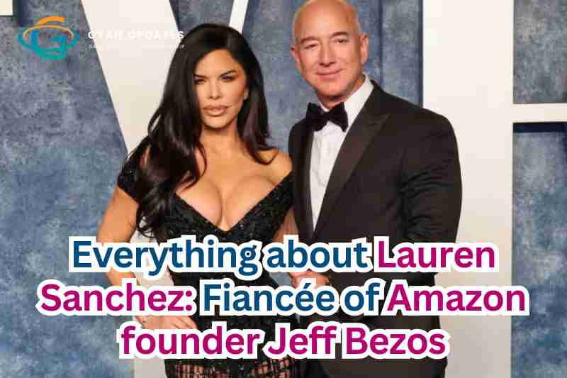 Everything about Lauren Sanchez: Fiancée of Amazon founder Jeff Bezos