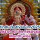 The major festivals celebrated include: Diwali in October, the victory of light over blackout; Ganesh Chaturthi in August, in honor of Lord Ganesha; and Navaratri, prayers dedicated to Goddess Durga. The festivals of Ekadashi, Poornima and Chaturthi last for the entire month, which marks major religious rituals of fasting, prayers and spiritual observances.