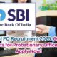 SBI PO Recruitment 2025: 600 Posts for Probationary Officers – Apply Now!