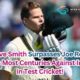 Steve Smith Surpasses Joe Root: Hits Most Centuries Against India in Test Cricket!