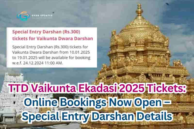 TTD Vaikunta Ekadasi 2025 Tickets: Online Bookings Now Open – Special Entry Darshan Details