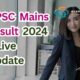 UPSC Mains Result 2024 - Live Update