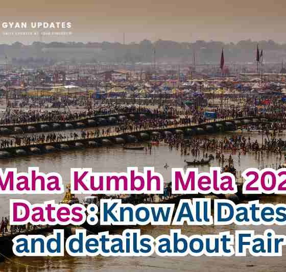 When is the Maha Kumbh Mela (Maha Kumbh Fair) in 2025: Know All Dates and details about Fair