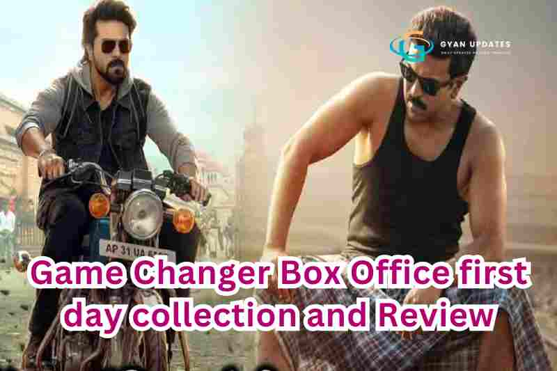 Game Changer Box Office first day collection and Review