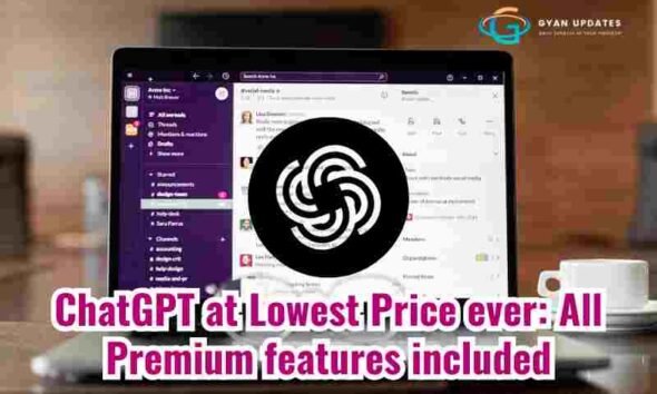 ChatGPT at Lowest Price ever: All Premium features included