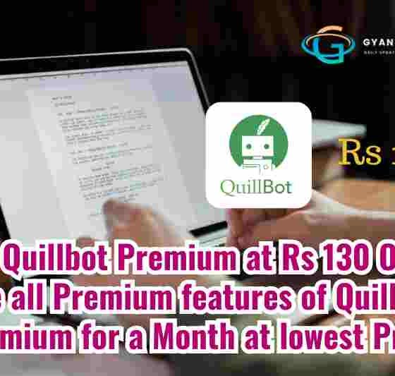 Get Quillbot Premium at Rs 130 Only: Use all Premium features of Quillbot Premium for a Month at lowest Price